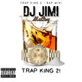 TRAP KING 2!!! RAP MIX - 1 HOUR DJ JIMI MCCOY JULY 13 2021 !!!
