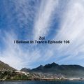 Zol - I Believe In Trance Episode 106