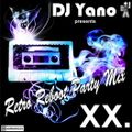 DJ Yano - Retro Reboot Party Mix XX. 