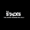 DJ STACKS- THE JOHNNY MARINES MIX VOL.5