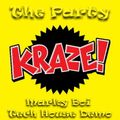 Kraze - The Party (Marky Boi Tech House Demo)