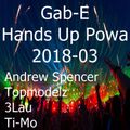 2018.06.30. Gab-E - Hands Up Powa 2018-03 (2018)