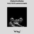 Selective Styles Vol.210 ft Lemon & Herb