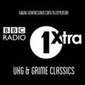 DJ Stylus - 1Xtra UKG & Grime Classics