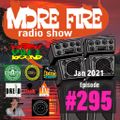 More Fire Show 295 - Jan 15th 2021 with Crossfire from Unity Sound