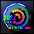 New Year Mix 2022 - DJ Peter Bedard