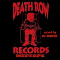 DEATH ROW RECORDS MIXTAPE