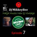 Naija Music New and Vintage (Spirit of Nigeria Radio) Episode 7(Rex Lawson, Ofege, Blacky, Cloud 7)