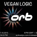 VEGAN LOGIC - THE ORB - 7.10.2015