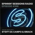 Spinnin' Sessions 336 - Artist Spotlight: Steff da Campo & SMACK