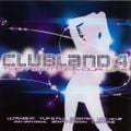 Clubland 4 - The Night Of Your Life - CD2 Night Two