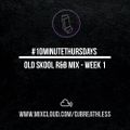 #10MinuteThursdays - Old Skool R&B Mix (Week 1)