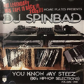 DJ Spinbad - You Know My Steeze Vol. 1 (Manhattan Records in Tokyo, Japan.)