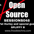 Open Source Sessions 048 with special guest Spliffy B - Fnoob Techno Radio - 12-01-22
