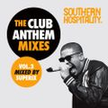 Southern Hospitality Club Anthem Mixes Vol.3