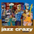 LPH 537 - Jazz Crazy (1923-64)