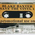 Blake Baxter - Save The Vinyl