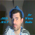 ARIS M.G.T. for Waves Radio #6