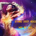 ETHNO DEEP HOUSE 31-08-2020 MIX BY LKT