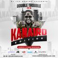 The Double Trouble Mixxtape 2021 Volume 58 Kanairo Edition