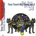 Tony Touch # 59 - Big Dawg Vol. 3 - hosted by Funkmaster Flex - Side A