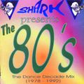 DJ Shark - The 80's The Decade Mix (Section The 80's Part 3)