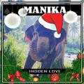MANIKA #13 - HIDDEN LOVE (December Edition)