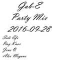 Gab-E - Party Mix 2016.09.28 (2016) PREW
