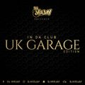 In Da Club UK Garage Edition