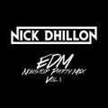 DJ Nick Dhillon - EDM Nonstop Party Mix Vol. 1