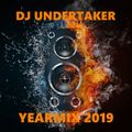 DJ UNDERTAKER YEARMIX 2019