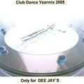 DJ Damm Club Dance Yearmix 2005