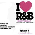 DJ FMR - I Love R&B - Throwback Edition (Episode 2)