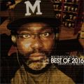 Brother Donte's Best of 2016 (Mixtape'd by DJ Bizzon)