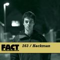 FACT Mix 263: Hackman