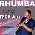 !RHUMBA MIX VOL 6[BEST OF TPOK Jazz part 1][DEEJAY CLEF]