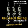 New Jack Swing Classics Phase20 (Japanese Edition I) Mixed By DJ Mitsuki (和物NJS)