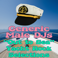 Out To Sea - Yacht Rock Selections Volume 1