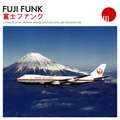 FUJI FUNK VOL. 3 - RARE FUNK, SOUL AND BOOGIE MADE IN JAPAN
