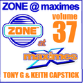 Zone At Maximes Volume 37 Tony G & Keith Capstick with MC Breeze & Domino MC