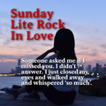 Sunday Lite Rock In Love (April 10, 2022)
