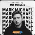 SSL Pioneer DJ MixMission - Mark Michael