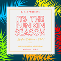 DJ G-Z Presents - It's The Funkin Season - Ladies Edition - Vol 1