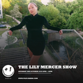 The Lily Mercer Show | October 3rd 2020 [Ep 325]