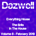 Everything House - Volume 8 - The Brits In The House by Dazwell