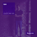 Guest Mix 375 - ELM [21-10-2019]