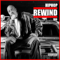 Hiphop Rewind 106 - Got My Mind Made Up