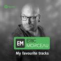Eric Morceau In The Mix - My Favourite Tracks 18.09.2022