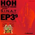 S.I.N.A.T #EP39 Soweto Is Not a Township - Mixed & Presented by Dvd Rawh for House of House