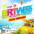 BRT Weekend 2020 Riddim